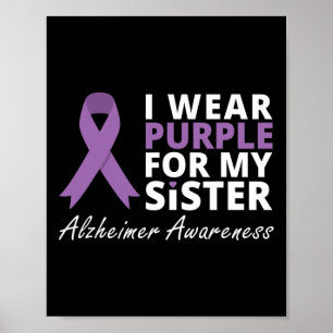 Ich trage Lila für meine Schwester T Shirt Ribbon  Poster