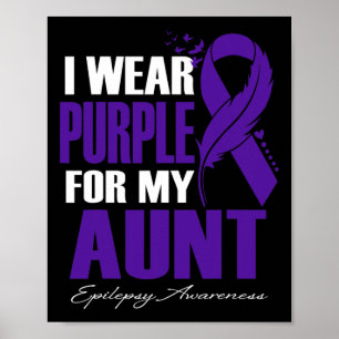 Ich trage Lila für meine Tante Epilepsie Awareness Poster