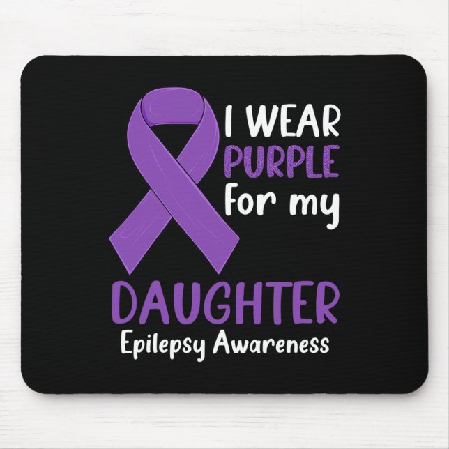 Ich trage Lila für meine Tochter Epilepsie Awarene Mousepad (Vorne)