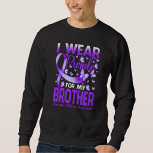 Ich trage Lila für meinen Bruder, häusliche Gewalt Sweatshirt