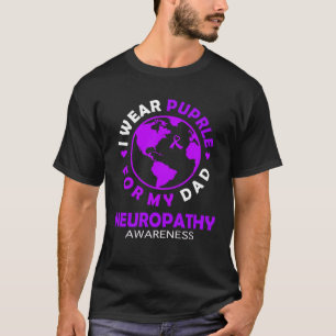 Ich trage LILA für meinen VATER NEUROPATHY Awarene T-Shirt