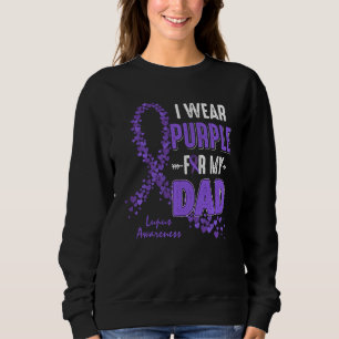 Ich trage Lila für Vater Lupus Awareness Family Sweatshirt