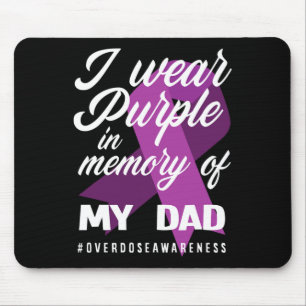 Ich trage Lila Gedächtnis für meinen Vater Überdos Mousepad