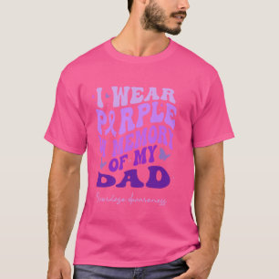 Ich trage Lila im Gedächtnis meines Vaters Überdos T-Shirt