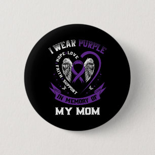 Ich trage Lila in Erinnerung an meine Mama Epileps Button
