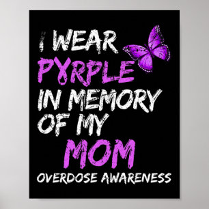 Ich trage Lila in Erinnerung an meine Mama Überdos Poster