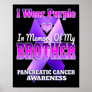 Ich trage Lila in Erinnerung an meinen Bruder Bauc Poster