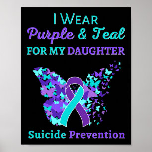 Ich trage Lila und Aquamarin für meine Tochter vor Poster