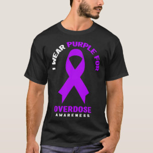 Ich trage Lila wegen Überdosierung Bewusstsein 1 T-Shirt