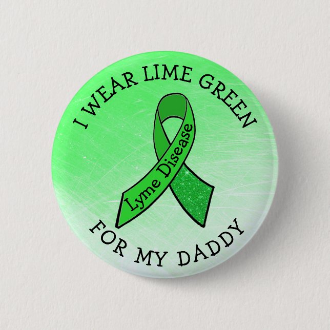 Ich trage Lime Green für meinen Daddy Lyme Button (Vorderseite)