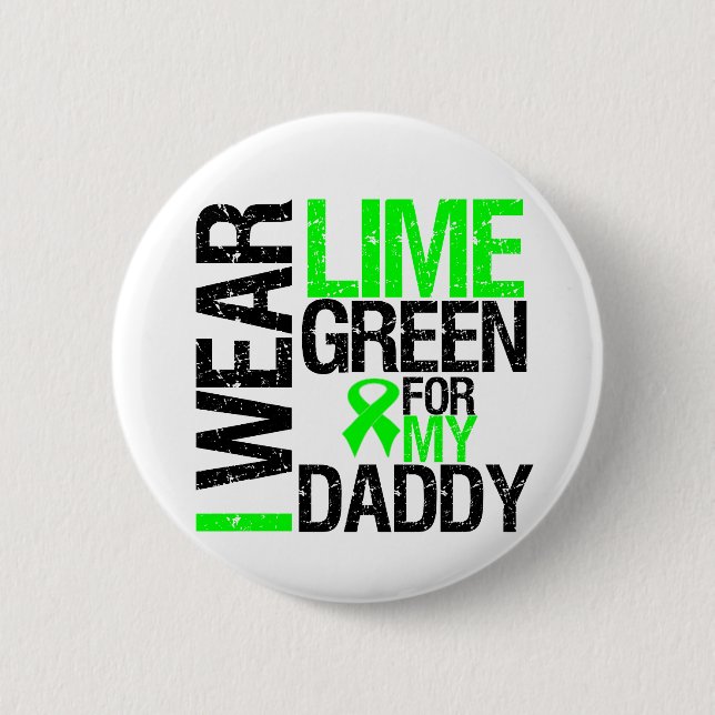Ich trage Limettengrün für mein Daddy-Lymphom Button (Vorderseite)
