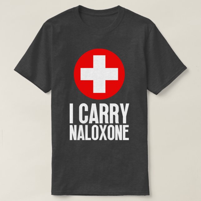 Ich trage Naloxon 22 T-Shirt (Design vorne)
