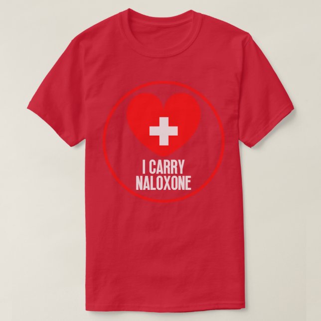 Ich trage Naloxon 26 T-Shirt (Design vorne)