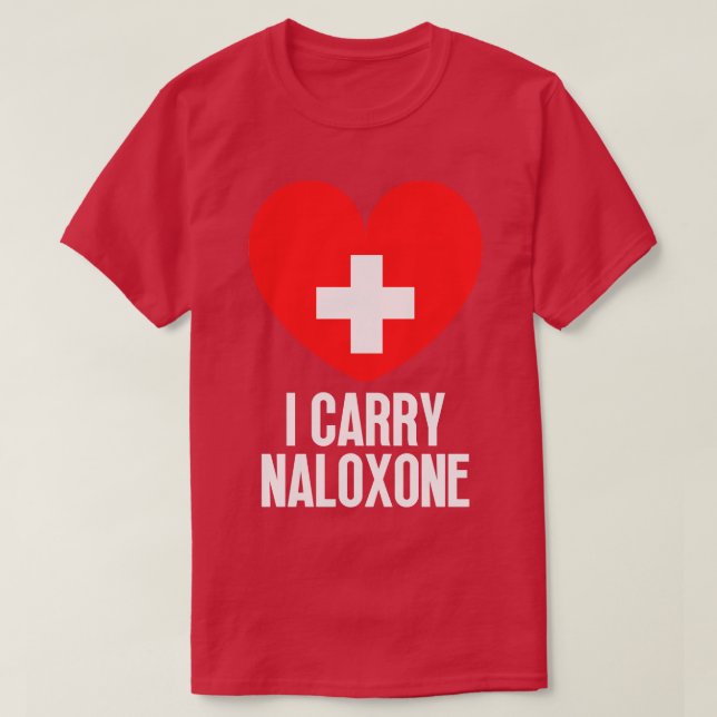 Ich trage Naloxon 6 T-Shirt (Design vorne)
