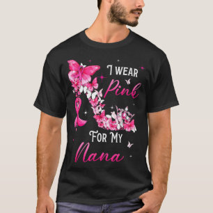 Ich trage Nk für mein Nana Brustkrebs-Schleifen-Un T-Shirt