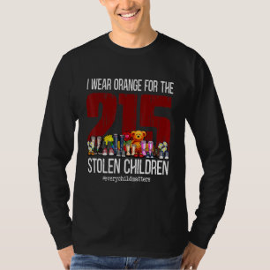 Ich trage Orange für die 215 gestohlenen Kinder T-Shirt