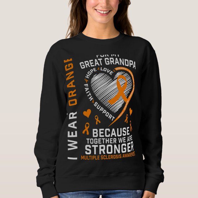 Ich trage Orange für große Opfermultipler Sklerose Sweatshirt (Vorderseite)