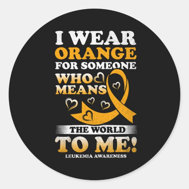 Ich trage Orange für jemanden, der mir Welt bedeut Runder Aufkleber (Vorderseite)