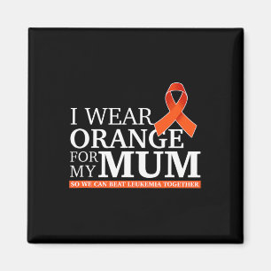Ich trage Orange für Mama, damit wir Leukämiesatz  Magnet