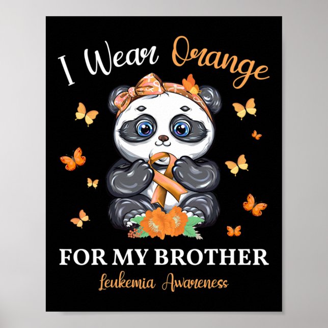 Ich trage Orange für mein Bruder Leukämie Bewussts Poster (Vorne)