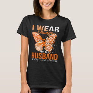 Ich trage Orange für mein Husband Nierenkrebs Awar T-Shirt