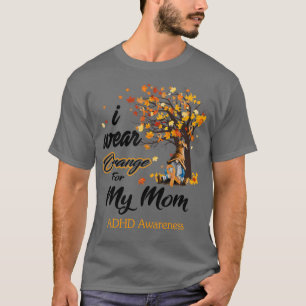 Ich trage Orange für meine Mama ADHD Awareness Gno T-Shirt