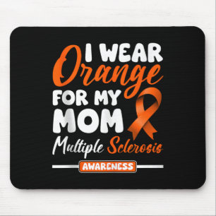 Ich trage Orange für meine Mama Multiple Sklerose Mousepad