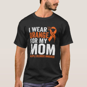 Ich trage Orange für meine Mama Multiple Sklerose  T-Shirt