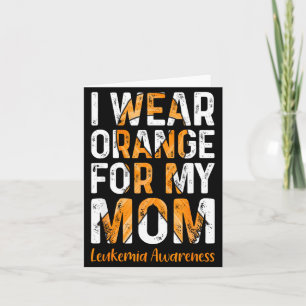 Ich trage Orange für meine Mutter - Leukämie-Bewus Karte