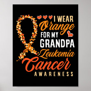Ich trage Orange für meine Opa Leukämie Krebsgesch Poster