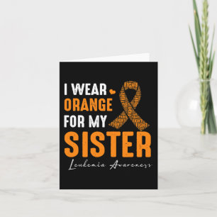 Ich trage Orange für meine Schwester Leukämie Kreb Karte