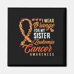 Ich trage Orange für meine Schwester Leukämie Kreb Magnet