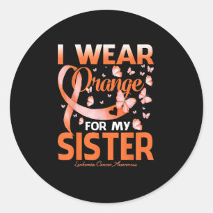 Ich trage Orange für meine Schwester Leukämie Kreb Runder Aufkleber