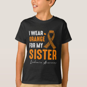 Ich trage Orange für meine Schwester Leukämie Kreb T-Shirt