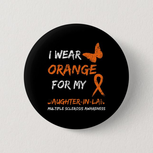 Ich trage Orange für meine Schwiegertochter Button (Vorderseite)