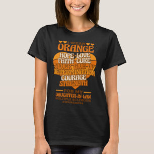 Ich trage Orange für meine Schwiegertochter Multip T-Shirt