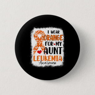 Ich trage Orange für meine Tante Leukämie Aufkläru Button