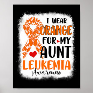 Ich trage Orange für meine Tante Leukämie Aufkläru Poster