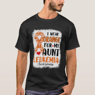 Ich trage Orange für meine Tante Leukämie Aufkläru T-Shirt