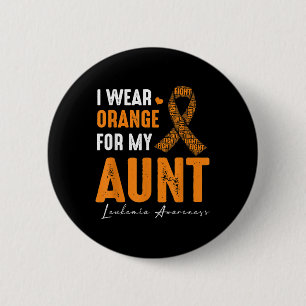 Ich trage Orange für meine Tante Leukämie Krebs pa Button