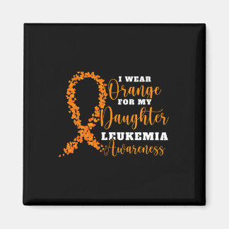 Ich trage Orange für meine Tochter. Orange Leukemi Magnet