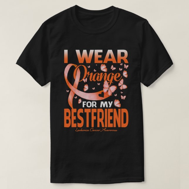 Ich trage Orange für meinen besten Freund Leukämie T-Shirt (Design vorne)