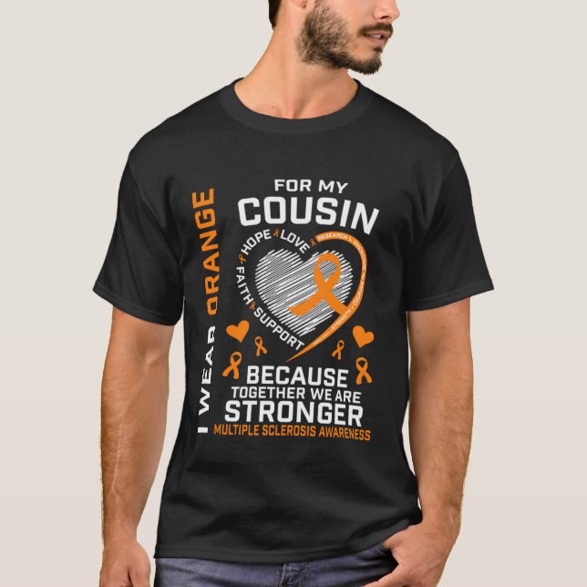 Ich trage Orange für meinen Cousin MS Multiple Skl T-Shirt (Vorderseite)