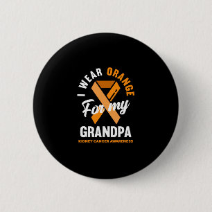 Ich trage Orange für meinen Opa Nierenkrebs Button