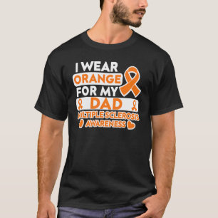 Ich trage Orange für meinen Vater MS Multiple Skle T-Shirt