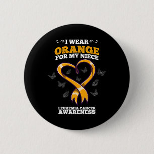 Ich trage Orange Niece Leukämie Krebs Bewusstsein Button