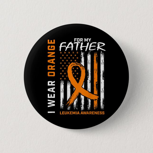 Ich trage Orange Vater Pater Leukämie Bewusstsein  Button (Vorderseite)