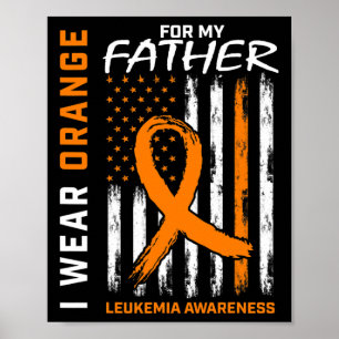Ich trage Orange Vater Vater Leukämie Bewusstsein Poster