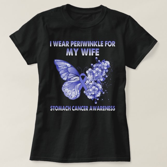 Ich trage Periwinkle für meine Ehefrau Magenkrebs T-Shirt (Design vorne)