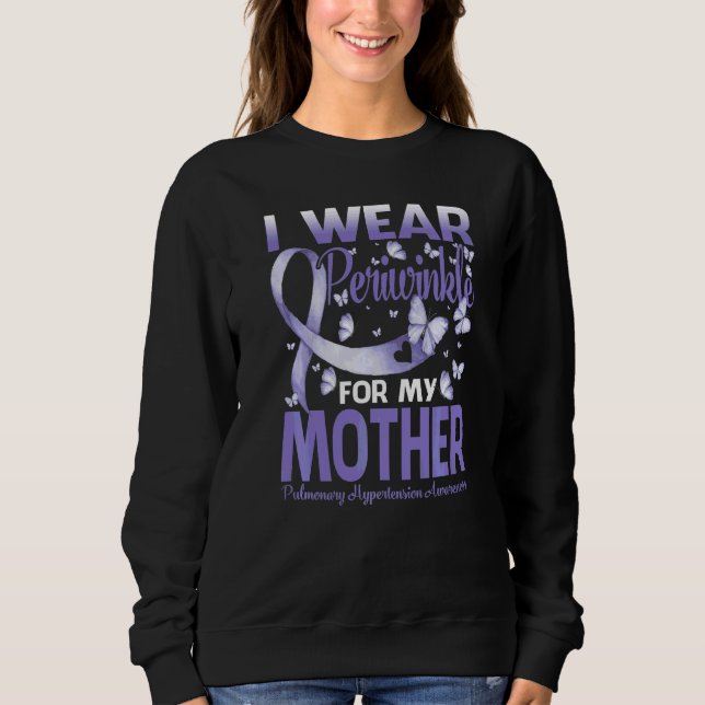 Ich trage Periwinkle für meine Mutter Lungenhypert Sweatshirt (Vorderseite)